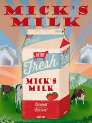 Mick's Milk...